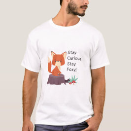 Camiseta de zorro inspiradora para hombres Stay Fo