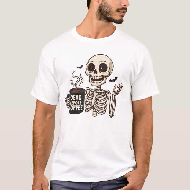 Camiseta Dead Before Coffee Skeleton (Anverso)