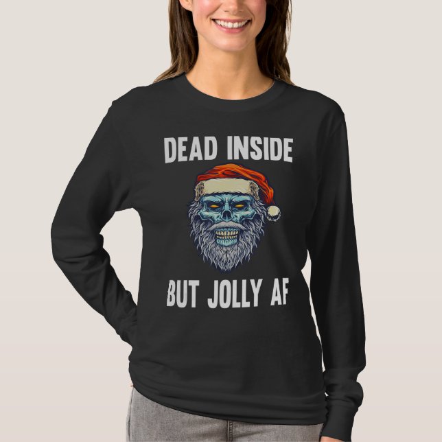 Camiseta Dead Inside But Jolly AF Funny Skeleton Santa Hat  (Anverso)