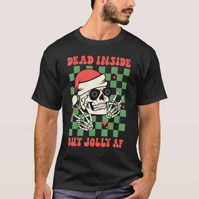 Camiseta Dead Inside But Jolly AF  Skull Santa Hat Christma (Anverso)