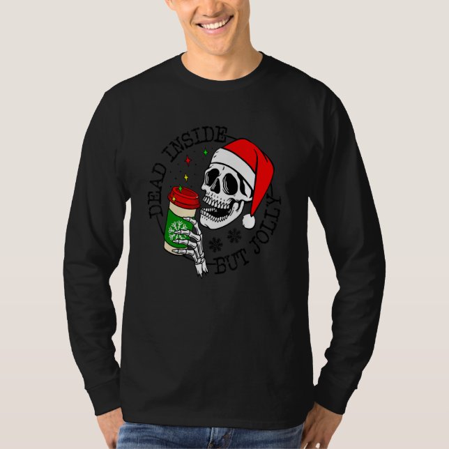 Camiseta Dead Inside But Jolly Skeleton Coffee Drinking Chr (Anverso)