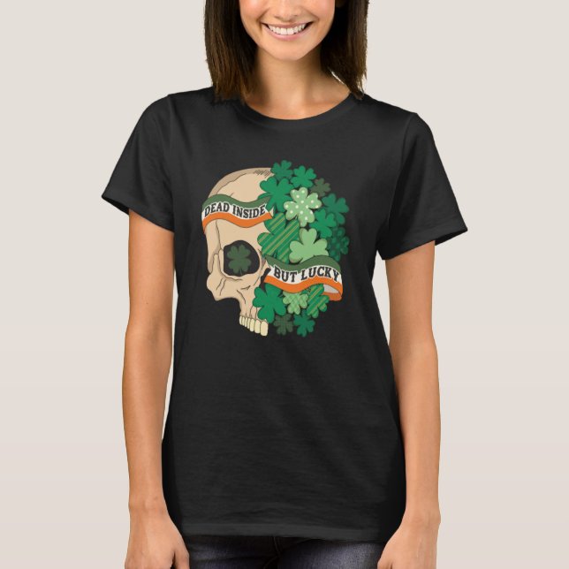 Camiseta Dead Inside But Lucky Skull Patrick's Day Costume (Anverso)
