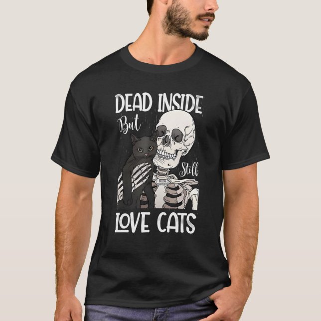 Camiseta Dead Inside But Still Love Black Cat  Skeleton (Anverso)