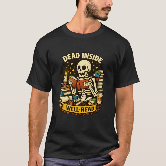 Camiseta Dead Inside But Well-Read for Book & Coffee Lovers (Anverso)