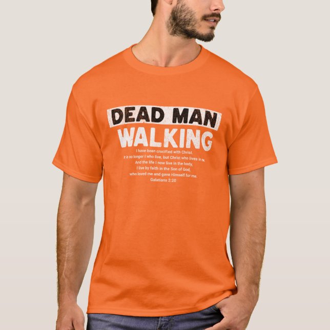 Camiseta Dead Man Walking shirt (Anverso)