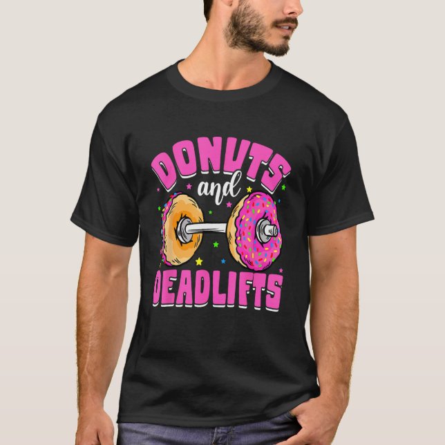 Camiseta Deadlifts Weightlifting Workout  Donut Day Fitness (Anverso)