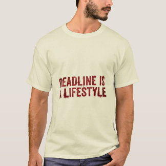 Camiseta Deadline Is A Lifestyle Funny Distressed Red Typog