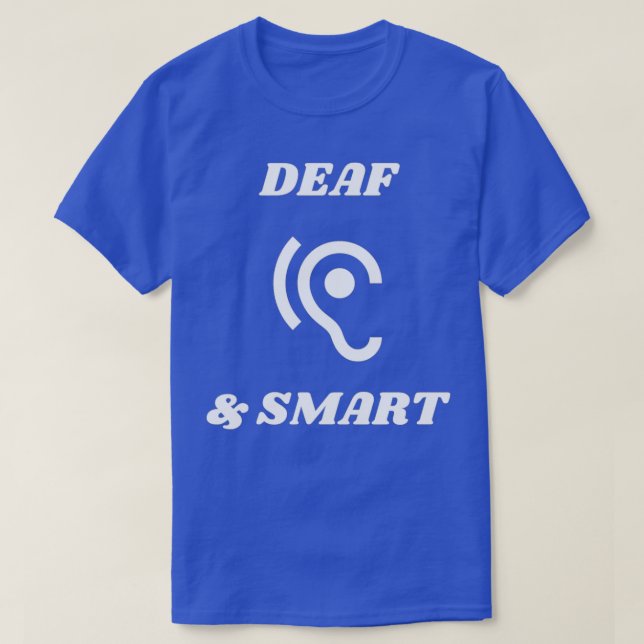 Camiseta Deaf amp Smart (Diseño del anverso)