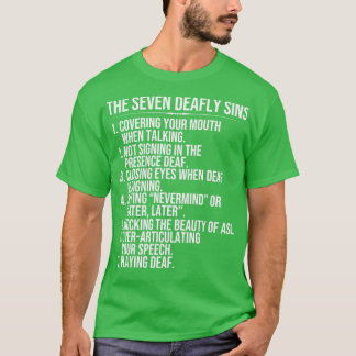 Camiseta Deaf Awareness Seven Deafly Sins ASL Language