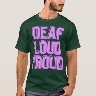 Camiseta Deaf Loud amp Proud Purple