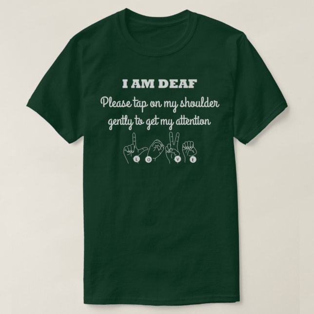 Camiseta Deaf Person Hearing Impaired t Deaf (Diseño del anverso)