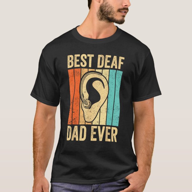 Camiseta Deaf Pride ASL Sign Language Best Deaf Dad Ever (Anverso)