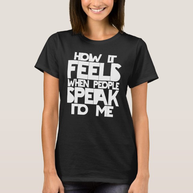 Camiseta Deaf Pride ASL Sign Language How It Feels When Peo (Anverso)