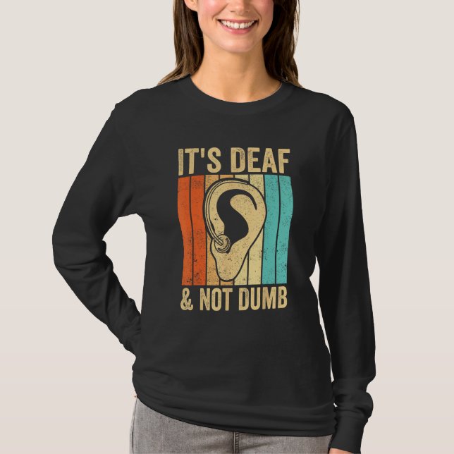 Camiseta Deaf Pride Awareness ASL Sign Language It s Deaf & (Anverso)