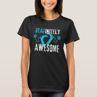 Camiseta Deafinitely Awesome - Cochlear Implant Awareness