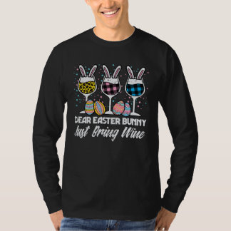 Camiseta Dear Easter Bunny Just Bring Humor Mom Mama Women