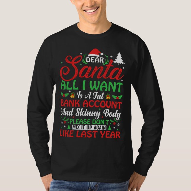 Camiseta Dear Santa all I want is a fat bank account  Chris (Anverso)