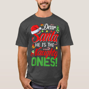 Camiseta Dear Santa He Is The Naughty One Matching Couples 