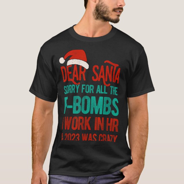 Camiseta Dear Santa Human Resources Funny Hr Christmas 2023 (Anverso)