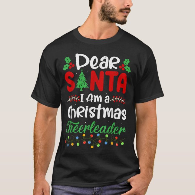 Camiseta Dear Santa I Am A Christmas Cheerleader Funny Chri (Anverso)