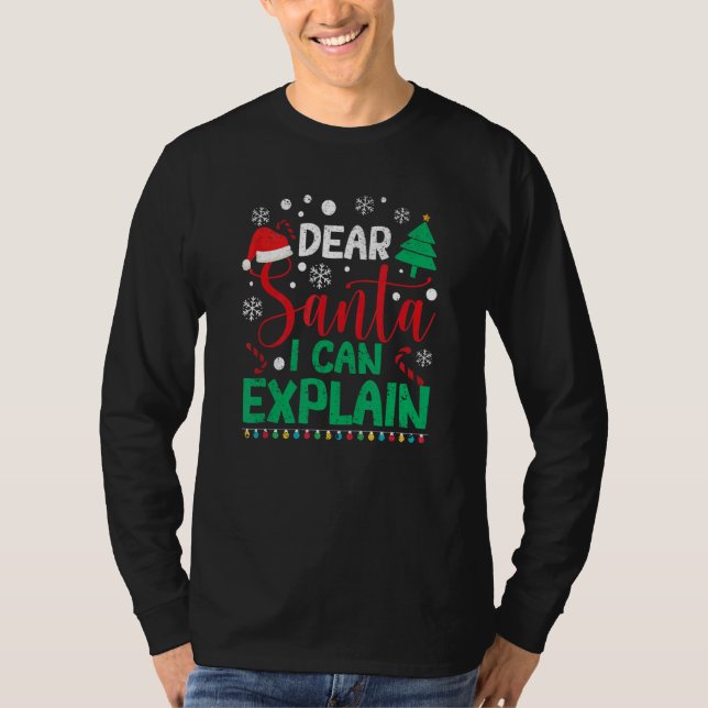 Camiseta Dear Santa I Can Explain  Christmas Pajamas Xmas P (Anverso)