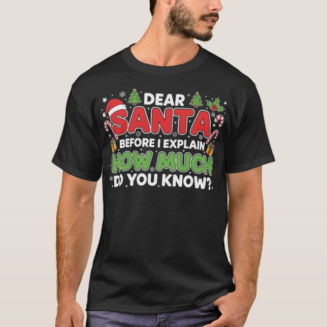 Camiseta Dear Santa I Can Explain Funny Christmas (Anverso)