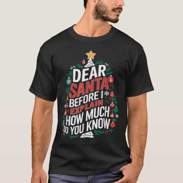 Camiseta Dear Santa I Can Explain Funny Christmas Pjs Tree  (Anverso)