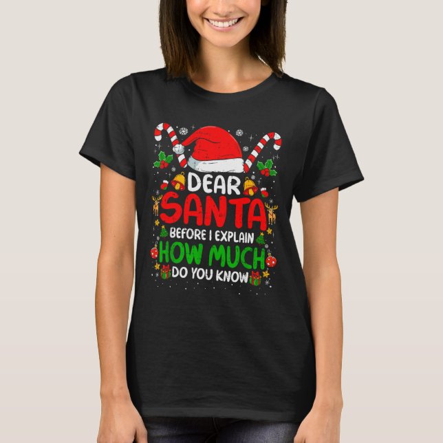 Camiseta Dear Santa I Can Explain Funny Christmas Shirts Ki (Anverso)