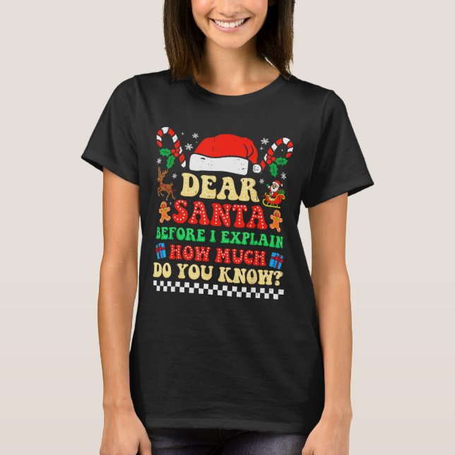Camiseta Dear Santa I Can Explain Funny Christmas Xmas Squa (Anverso)