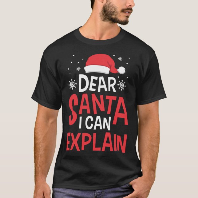 Camiseta Dear Santa I Can Explain Naughty Children Christma (Anverso)
