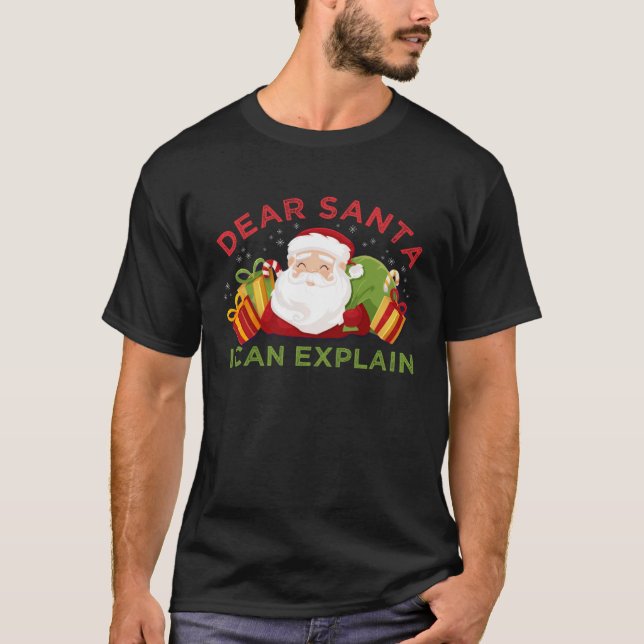 Camiseta Dear Santa I Can Explain  Ugly Christmas (Anverso)