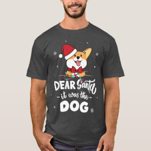 Camiseta Dear Santa It Was The Dog Cute Corgi Puppy With Sa