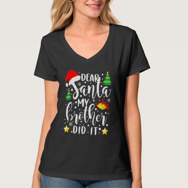 Camiseta Dear Santa My Brother Did It   Christmas Pajama (Anverso)