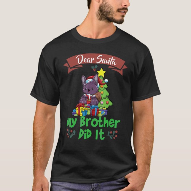 Camiseta Dear Santa My Brother Did It Siblings Christmas (Anverso)