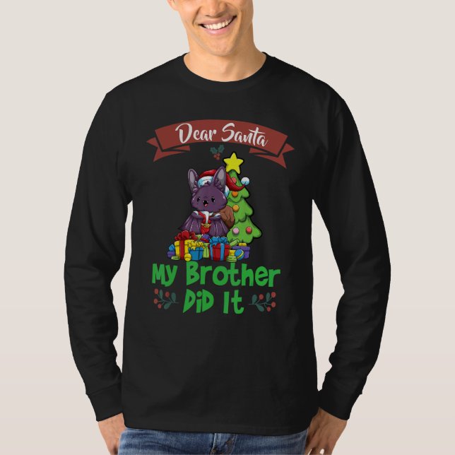 Camiseta Dear Santa My Brother Did It Siblings Christmas (Anverso)