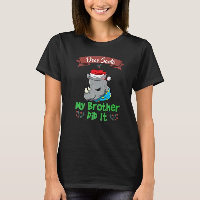 Camiseta Dear Santa My Brother Did It Siblings Christmas Pr (Anverso)