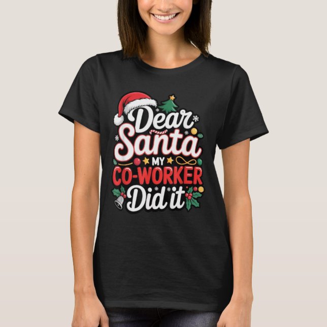 Camiseta Dear Santa My Co-worker Did It Funny Christmas Cow (Anverso)