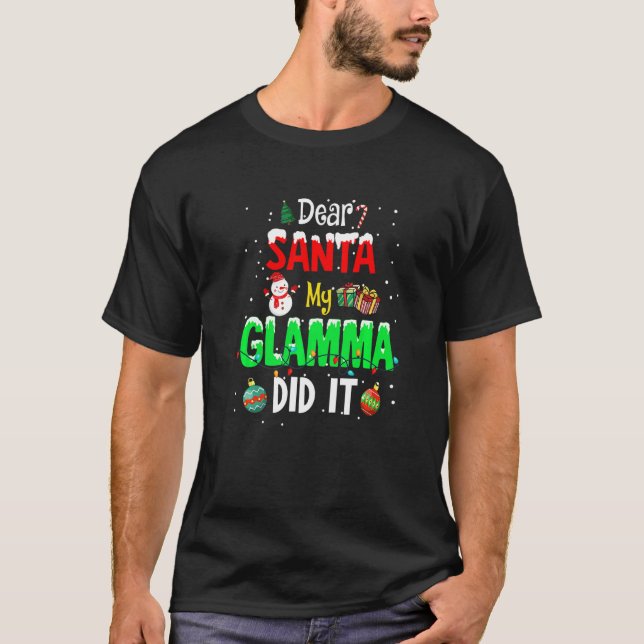 Camiseta Dear Santa My Glamma Did It Cute Ornament Christma (Anverso)