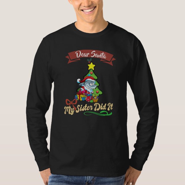 Camiseta Dear Santa My Sister Did It Siblings Christmas Pre (Anverso)