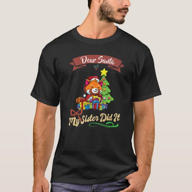 Camiseta Dear Santa My Sister Did It Siblings Christmas Pre (Anverso)