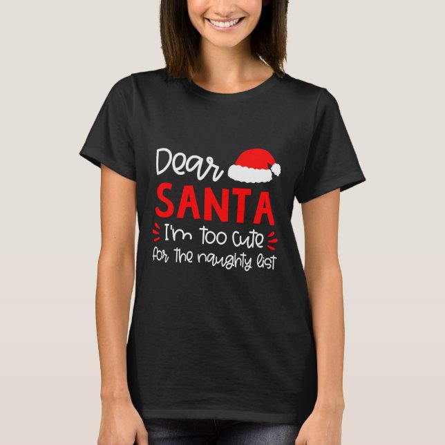 Camiseta Dear Santa Shirt Funny Matching Family Christmas P (Anverso)