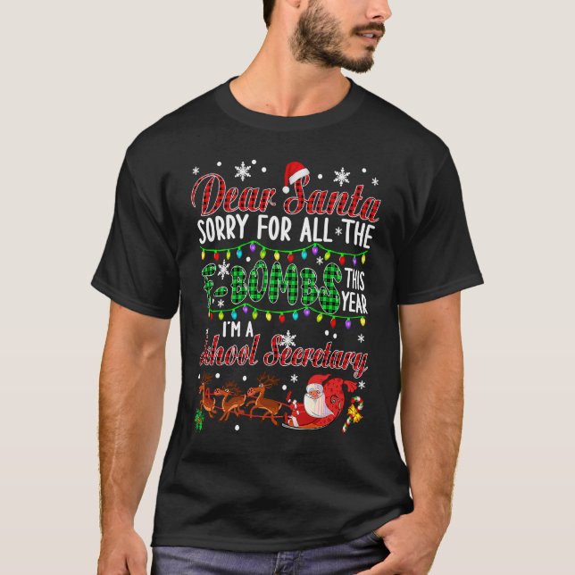 Camiseta Dear Santa Sorry For All The F Bombs School Secret (Anverso)