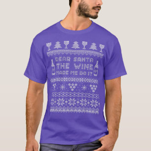 Camiseta Dear Santa The Wine Made Me Do It Ugly Christmas S