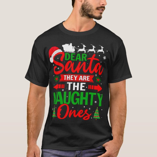 Camiseta Dear Santa They Are The Naughty Ones (Anverso)