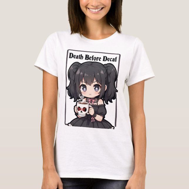 Camiseta Death Before Decaf (Anverso)
