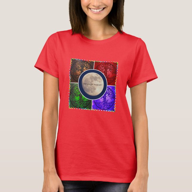 Camiseta Debajo de los cielos de agosto… (Anverso)