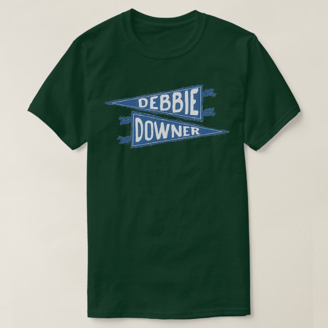 Camiseta Debbie Downer (Diseño del anverso)