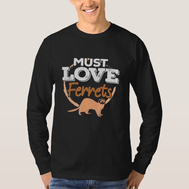 Camiseta Debe amar a los hurones - Mascota Ferret Mamá papá (Anverso)