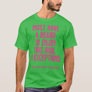 Camiseta Debe De Haber Sido Agradable De Este Divertido Pas