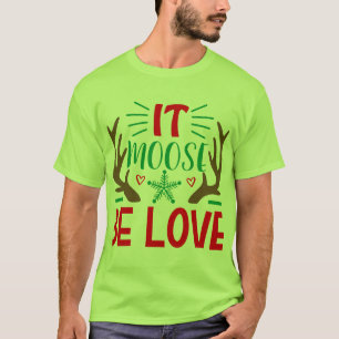 Camiseta Debe ser amor de alce